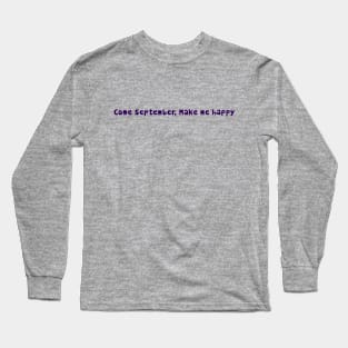 welcome september Long Sleeve T-Shirt